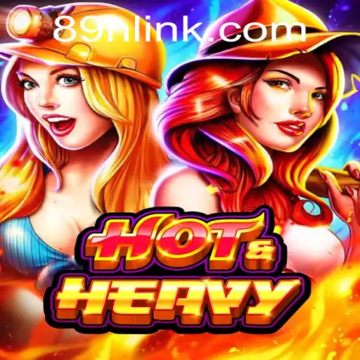 HotHeavy: A Thrilling Gaming Experience with 89H.COM
